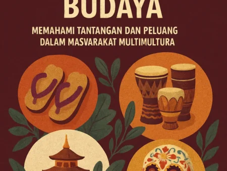 Keberagaman Budaya: Memahami Tantangan dan Peluang dalam Masyarakat Multikultural