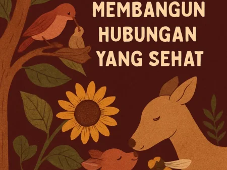 Mengembangkan Empati: Kunci untuk Membangun Hubungan yang Sehat