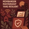 Peran Teknologi dalam Membangun Masyarakat yang Resilient