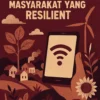 Peran Teknologi dalam Membangun Masyarakat yang Resilient